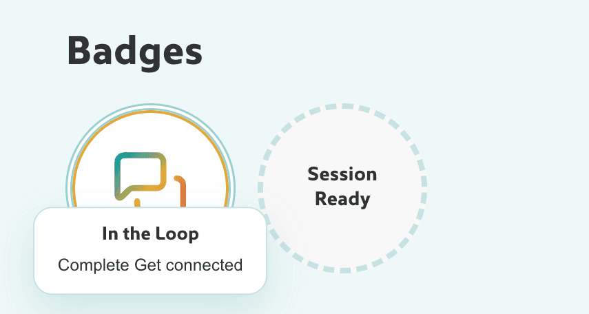 An unlocked badge beside a locked Session Ready badge